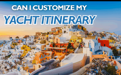 Can I Customize my Itinerary on a Yacht Charter?